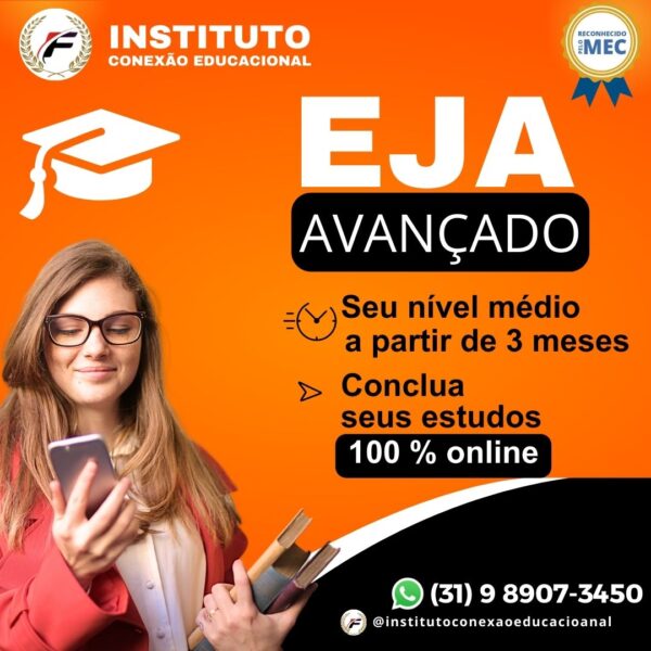 EJA AVANÇADO - Supletivo Ensino Médio - Ensino a Distância